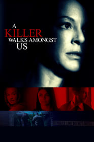 Watch A Killer Walks Amongst Us