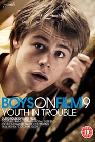 Watch Boys On Film 9: Youth in Trouble