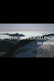 Watch Terroirs d'excellence en Savoie