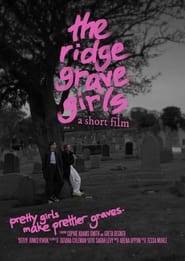 Watch The Ridge Grave Girls
