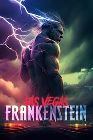 Watch Las Vegas Frankenstein