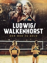 Watch Ludwig / Walkenhorst - Der Weg zu Gold