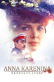 Watch Anna Karenina. Vronsky's Story