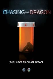 Watch Chasing the Dragon