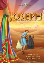 Watch Joseph: Beloved Son, Rejected Slave, Exalted Ruler