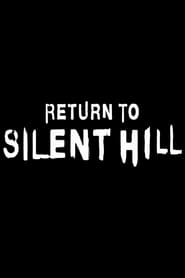 Watch Return to Silent Hill