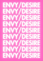 Watch Envy/Desire
