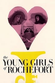 Watch The Young Girls of Rochefort