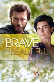 Watch Brave and Beautiful