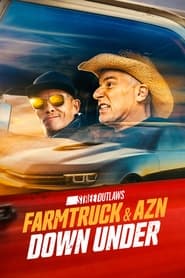 Watch Street Outlaws: Farmtruck & AZN Down Under