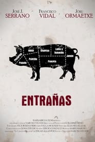 Watch Entrañas