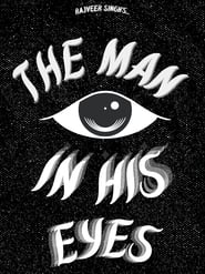 Watch The Man in His Eyes