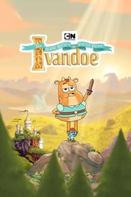 Watch The Heroic Quest of the Valiant Prince Ivandoe