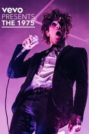 Watch Vevo Presents: The 1975 Live at The O2, London