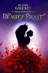 Watch Be Our Guest! Behind the Scenes of Beauty and the Beast: The Musical