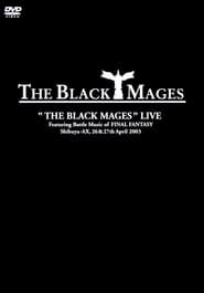Watch The Black Mages Live