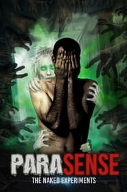 Watch ParaSense: The Naked Experiments