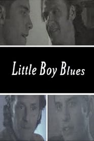 Watch Little Boy Blues