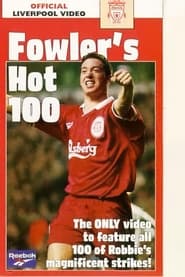 Watch Liverpool - Fowler's Hot 100