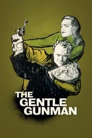 Watch The Gentle Gunman