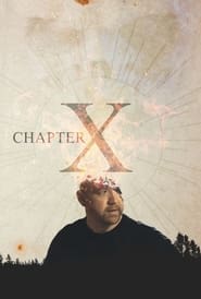 Watch Chapter X