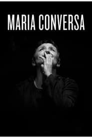 Watch Maria converses