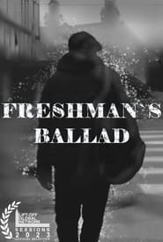 Watch Freshman's Ballad
