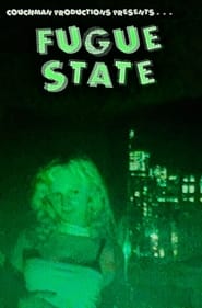 Watch Fugue State