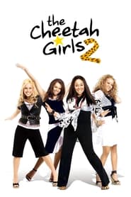 Watch The Cheetah Girls 2