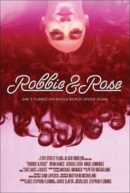 Watch Robbie & Rose