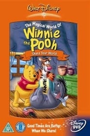 Watch The Magical World of Winnie the Pooh: Share Your World