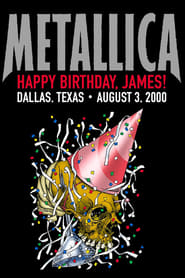 Watch Metallica: Live in Dallas, Texas - August 3, 2000