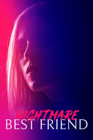 Watch Nightmare Best Friend