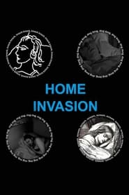 Watch Home Invasion