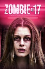 Watch Zombie at 17