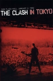 Watch The Clash: Live in Tokyo