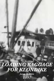 Watch Loading baggage for Klondike, no. 6