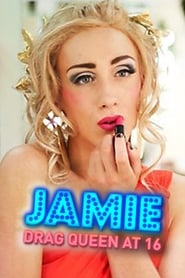 Watch Jamie: Drag Queen at 16