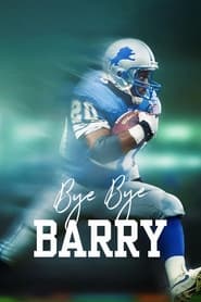 Watch Bye Bye Barry