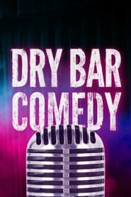 Watch Dry Bar Comedy
