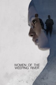 Watch Women of the Weeping River