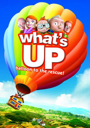 Watch What's Up: Balloon to the Rescue!