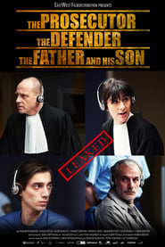 Watch The Prosecutor, the Defender, the Father and his Son