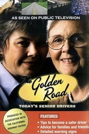 Watch Golden Road: Today's Senior Drivers