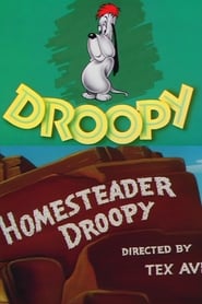 Watch Homesteader Droopy