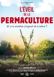 Watch L'Éveil de la Permaculture