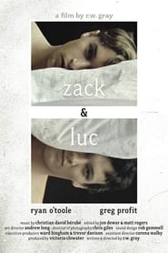Watch Zack & Luc