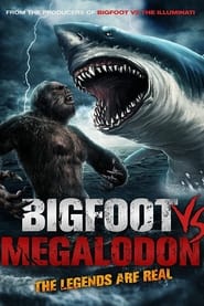 Watch Bigfoot vs Megalodon