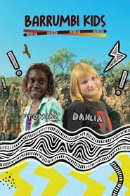 Watch Barrumbi Kids