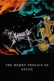 Watch The Merry Frolics of Satan